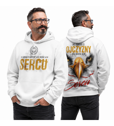Bluza z kapturem NIE ODBIORĄ CI OJCZYZNY